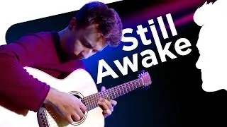 Still Awake - искусство сложной игры