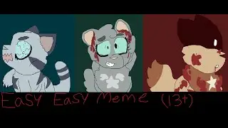 Warriors Horror AU: Easy Easy (Animation Meme) ⚠️⚡🩸