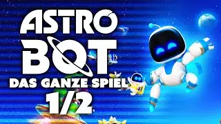 🤖 Astro Bot | Das GANZE Spiel! | 100% Platin | 1/2