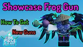 Showcase Frog Gun & How To Get | A One Piece Game