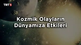 Pelin Çift ile Gündem Ötesi 293. Bölüm - Kozmik Olayların Dünyamıza Etkileri