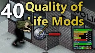 40 Mods To Make Your Life Better In Project Zomboid