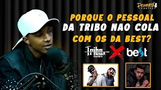 EXISTE TRETA ENTRE A TRIBO E A BEST?