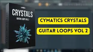 Cymatics Crystals Guitar Loops Vol 2 || Cymatics Sample Pack || Sample Pack || Producers Stand
