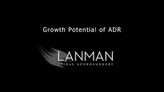 Growth Potential of ADR | Dr. Todd Lanman