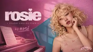 ROSÉ 'Rosie' Album Piano Collection