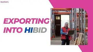 Exporting Into Hibid | Auction.io