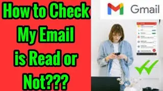 How to Check My Mail is Read or Not || Email Tracker for Gmail - Mailtrack || Gmail Read/Unread