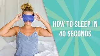 Learn How To Sleep Faster in 40 Seconds