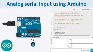 Analog Serial Input - Arduino I Potentiometer Analog Serial Input with Arduino I Tinkercad Design