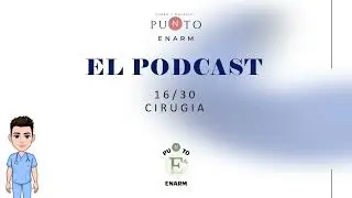 PODCAST PUNTO ENARM 16/30. CX ABDOMINAL: PATOLOGÍA DIVERTICULAR