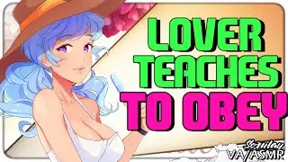 [ASMR] Girlfriend Teaches You  [Confident]