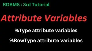 Attribute Variables in PLSQL | What are the attribute variables in plsql