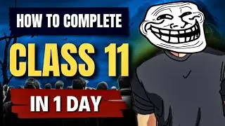 Class 11th : Complete in 1 DAY🔥| class 11 final exam 2026