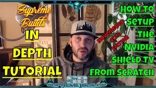 In Depth Tutorial: HOW  TO SETUP THE NVIDIA SHIELD FROM SCRATCH IN 2018 TO BE A STREAM MACHINE