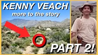 Kenny Veach Part 2 - There's MORE to this story!