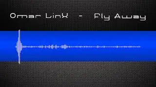 Omar LinX - Fly Away