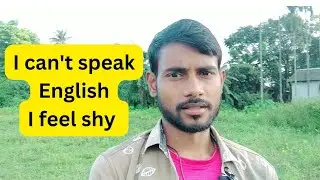 I can't speak English. I feel shy. what to do??