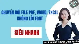 Cách Đổi Đuôi File PDF Sang Word, Excel Miễn Phí 100%-HanhTran
