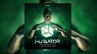 Mutilator & MC Robs - Resurrection
