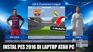 LENGKAP ! CARA INSTAL GAME PES 2016 DI LAPTOP ATAU PC