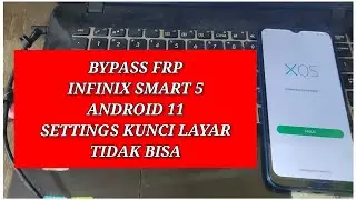 BYPASS FRP INFINIX SMART 5 ANDROID 11