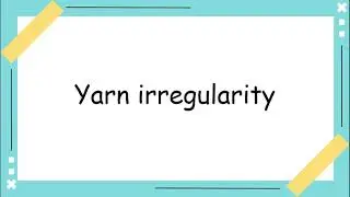 Yarn irregularity - CV% & U% - limit irregularity - Formulae with explanation - GATE topic - TIPS