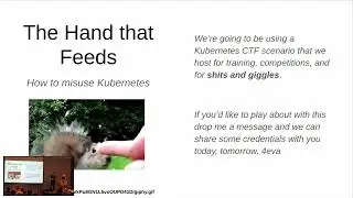 Lewis Denham-Parry & Vee - The Hand That Feeds: How to Misuse Kubernetes