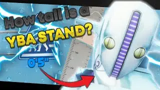 [YBA] How tall are YBA STANDS?
