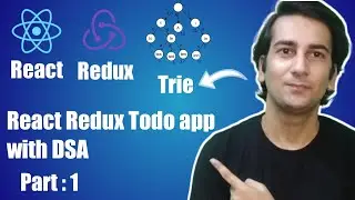 React Redux Todo app with DSA | Part 1 | Shubham Chhimpa