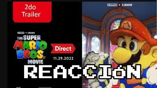 Reacción BRUTALMENTE HONESTA del segundo trailer de Mario Bros