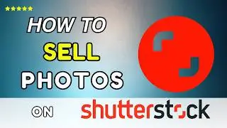 How To Sell Photos on Shutterstock (2026)-Beginner guide