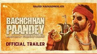 Bachchan Paandey | Official Trailer |Akshay Kriti Jacqueline Arshad | Sajid N | Farhad S |18th March