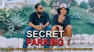 le secret du parking  Episode 29 Wilmix production feuilleton haïtien