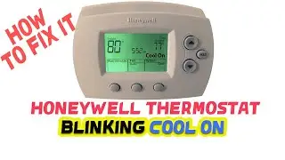 Honeywell Thermostat Blinking Cool On: How to Fix it?