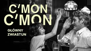 C'mon C'mon (2021) zwiastun PL, film dostępny na VOD