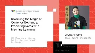 Unlocking the Magic of Currency Exchange: Predicting Rates with Machine Learning by Aruna Acharya