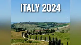 Italy 2024:  Tuscany-Apulia Road Trip