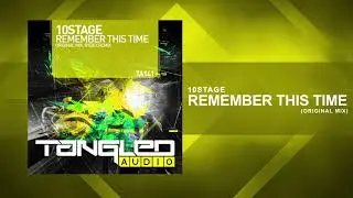 10Stage - Remember This Time [Tech / Trance]