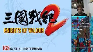 Late Night Stream Time with DV - Knights of Valour 1 & 2 [MAME]