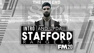 FM20 | Stafford Rangers | Introduction/Update...