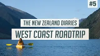 Stunning Lakes, Glaciers and Coastlines | Epic West Coast Roadtrip | New Zealand Guide #5