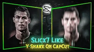 CAPCUT | Y Shake Like AE..!(Slicx7 Y Shake Tutorial)!!