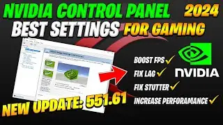 Nvidia Control Panel New update 551.61 (2024 FOR Best Setting Gaming)