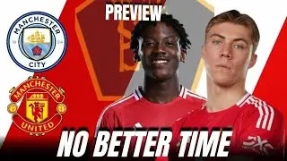 Man City v Man Utd Preview | Kobbie Returns?