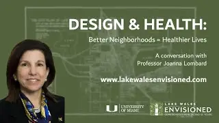 Design & Health: Better Neighborhoods = Healthier Lives