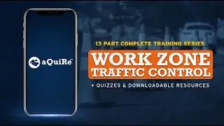 aQuiRe - Work Zone Traffic Control