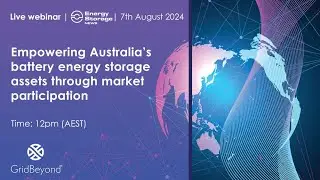 Empowering Australia’s battery energy storage assets through market participation