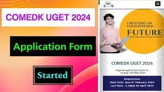COMEDK UGET 2024 Registration Started | How to Fill the application form Details Explained
