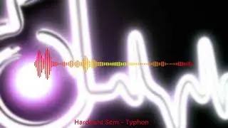 Hardcore Scm - Typhon - Hard House - 2012